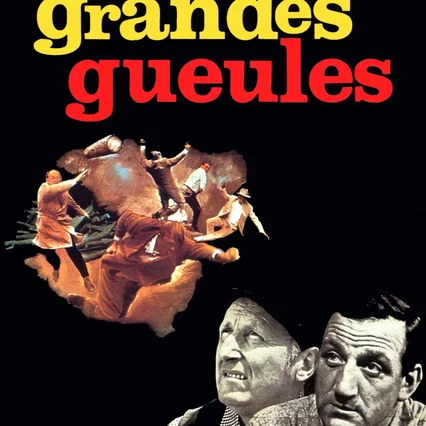 Miniature photo du film : Les Grandes Gueules