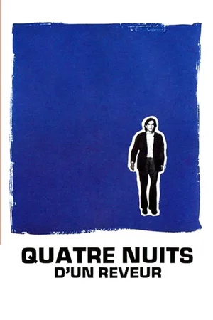 Affiche du film : Quatre nuits d'un rêveur
