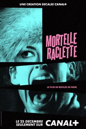 Affiche du film : Mortelle raclette