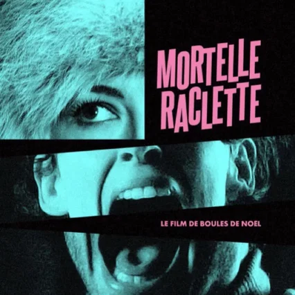 Miniature photo du film : Mortelle raclette