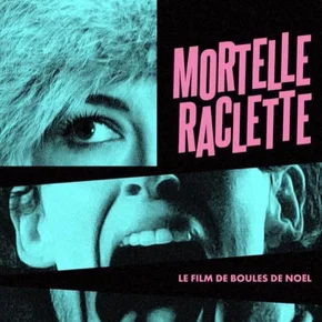 Photo du film : Mortelle raclette