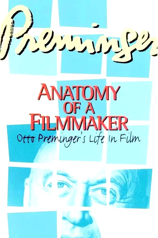 Affiche du film : Preminger: Anatomy of a Filmmaker