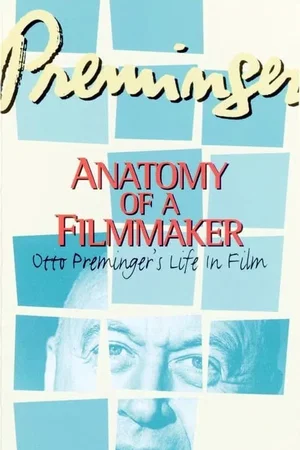 Affiche du film : Preminger: Anatomy of a Filmmaker