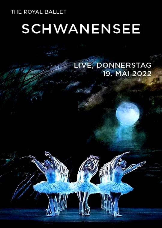 Affiche du film : Royal Opera House 2021/22: Swan Lake