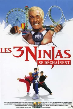 Affiche du film = Ninja Kids 4 : Les 3 Ninjas se déchaînent
