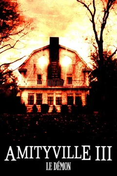 Affiche du film Amityville III : Le démon