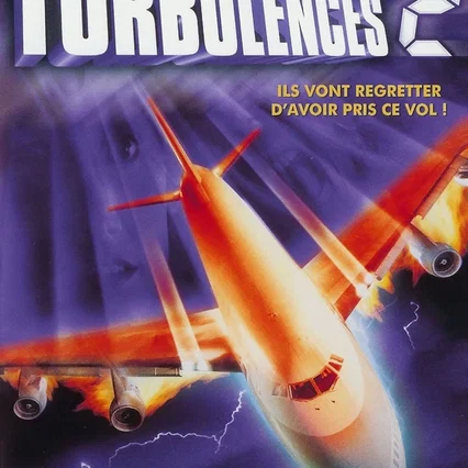 Miniature photo du film : Turbulences 2