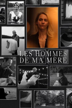 Affiche du film : Les hommes de ma mère