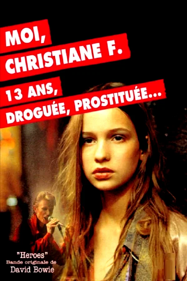 Affiche du film : Moi, Christiane F., 13 ans, droguée, prostituée...