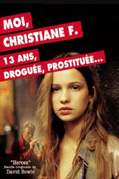 Affiche du film : Moi, Christiane F., 13 ans, droguée, prostituée...