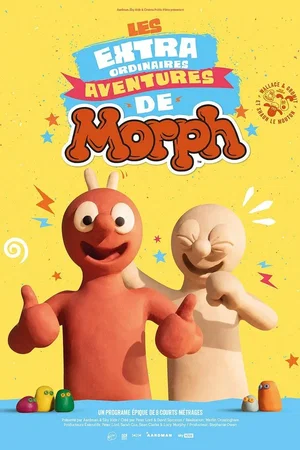 Affiche du film : Les Extraordinaires aventures de Morph