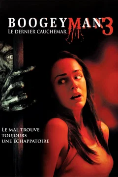 Affiche du film Boogeyman 3 : Le Dernier cauchemar