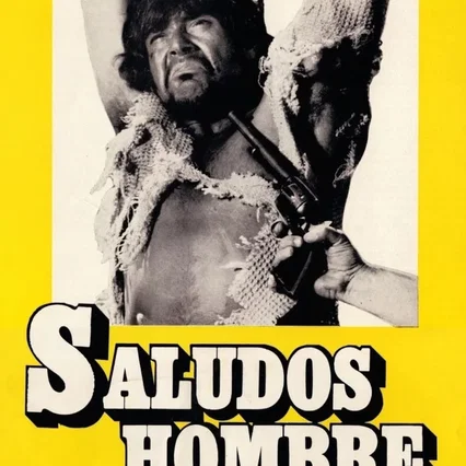 Miniature photo du film : Saludos, hombre