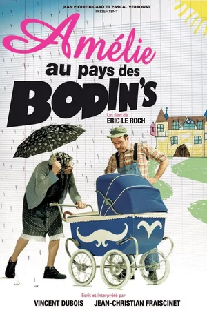Affiche du film : Amélie au pays des Bodin's