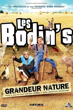 Affiche du film Les Bodin's - Grandeur Nature