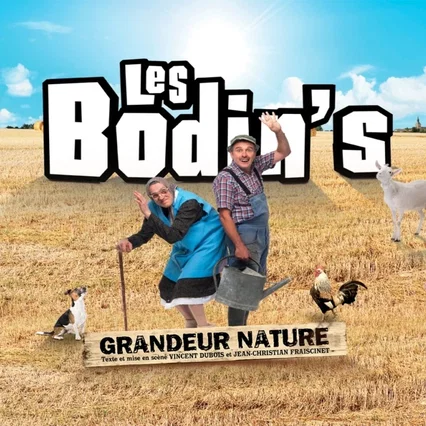 Miniature photo du film : Les Bodin's : Grandeur Nature (@Zenith de Limoges)