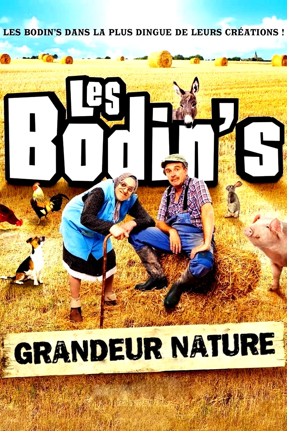 Affiche du film : Les Bodin's : Grandeur Nature (@Zenith de Limoges)