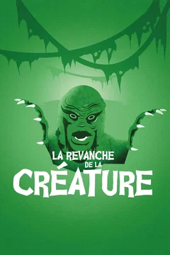 Affiche du film La Revanche de la créature