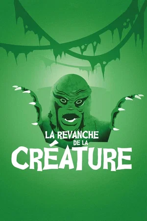 Affiche du film : La Revanche de la créature