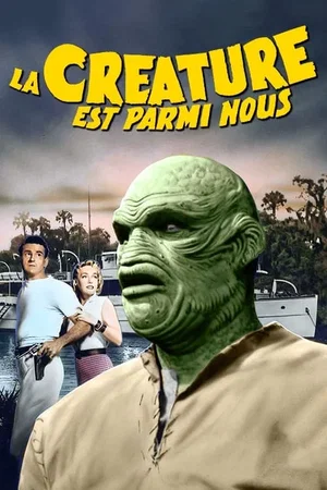 Affiche du film : La créature est parmi nous