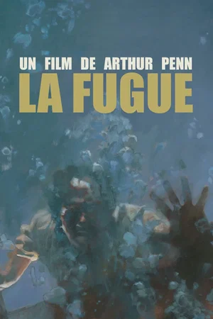 Affiche du film : La fugue