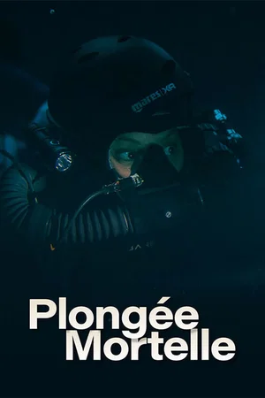 Affiche du film : Plongée Mortelle