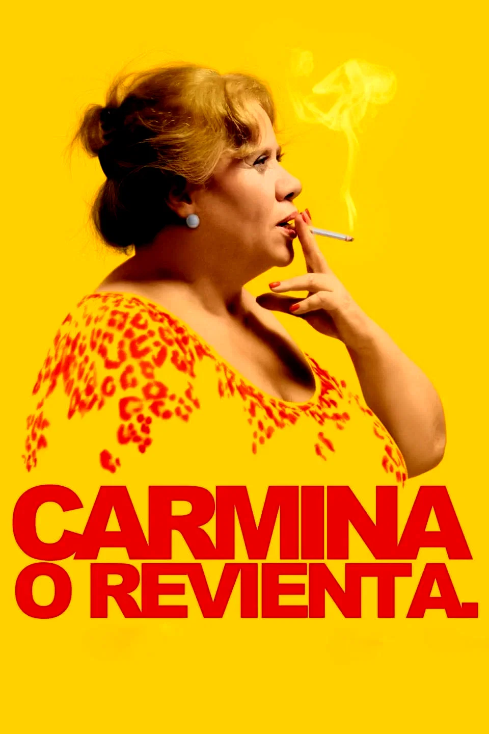 Affiche du film : Carmina o revienta