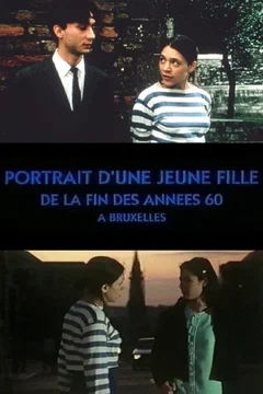 Affiche du film Portrait d’une jeune fille de la fin des années 60 à Bruxelles