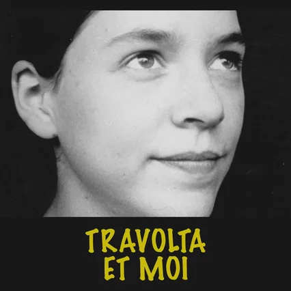 Miniature photo du film : Travolta et moi