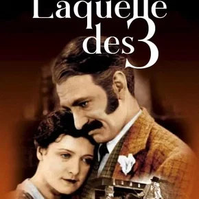 Photo du film : Laquelle des trois ?