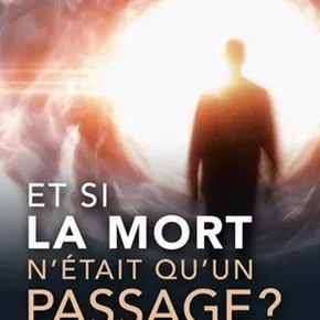 Photo du film : Et si la mort n’était qu’un passage ?