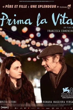 Affiche du film : Prima La Vita