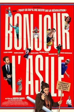 Affiche du film = Bonjour l’asile