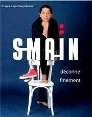 Affiche du film : Smaïn déconne finement