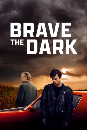 Affiche du film : Brave the Dark
