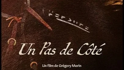 Affiche du film : Un Pas De Côté