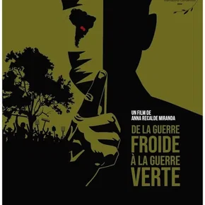 Photo du film : De la guerre froide à la guerre verte