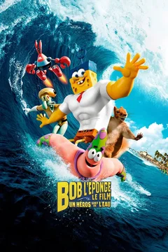 Affiche du film Bob l'éponge - le film : un héros sort de l'eau