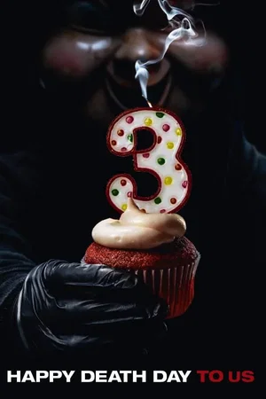 Affiche du film : Happy Death Day to Us