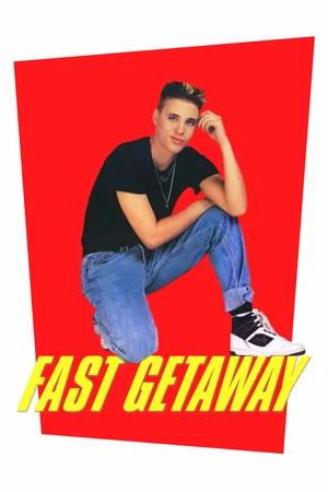 Affiche du film : Fast Getaway