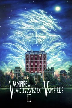 Affiche du film Vampire vous avez dit vampire 2