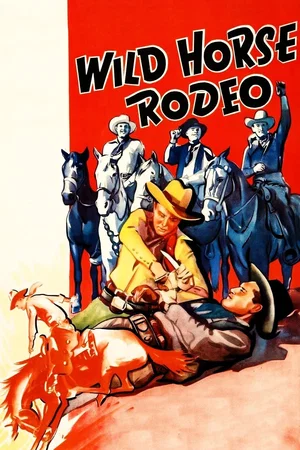 Affiche du film : Wild Horse Rodeo