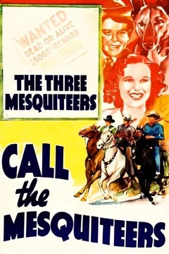 Affiche du film Call The Mesquiteers