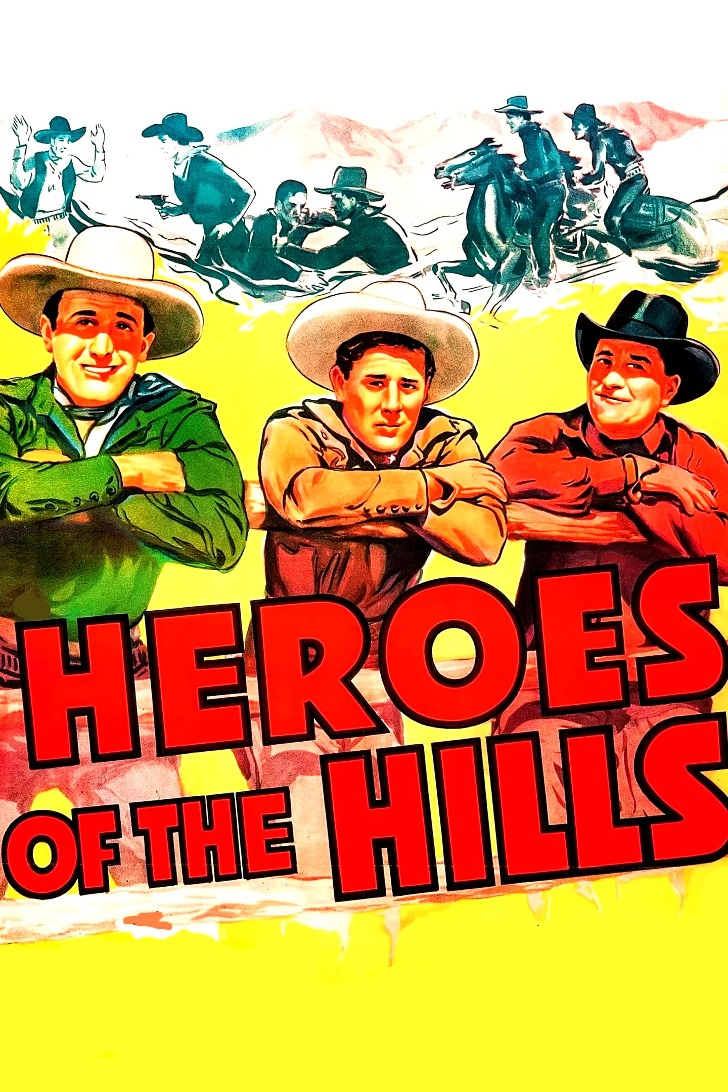 Affiche du film : Heroes of the Hills