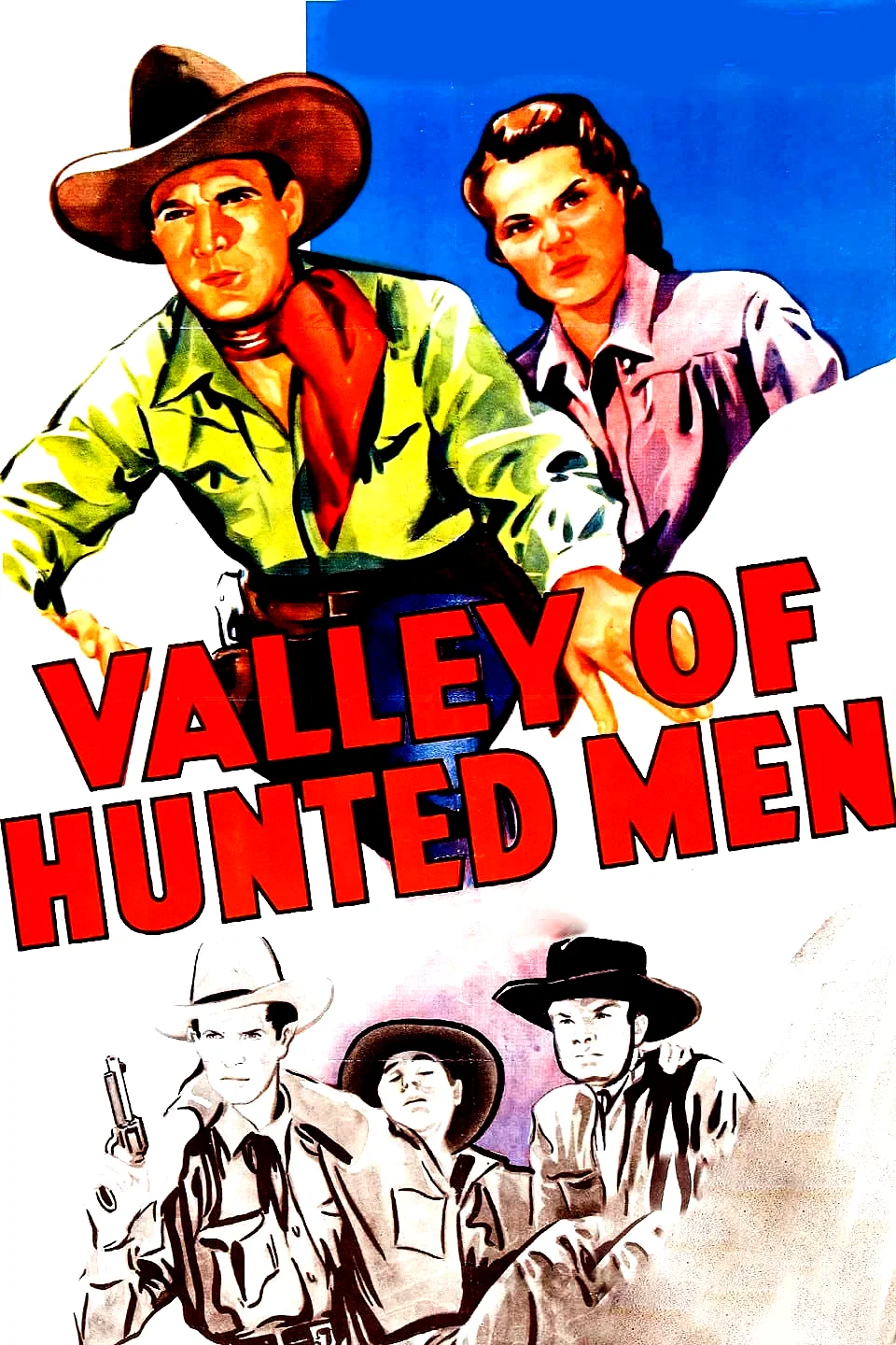 Affiche du film : Valley of Hunted Men