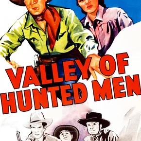 Photo du film : Valley of Hunted Men