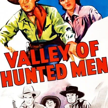 Miniature photo du film : Valley of Hunted Men