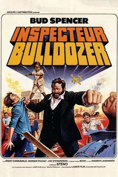 Affiche du film Pied-plat: Inspecteur Bulldozer