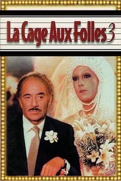 Affiche du film La Cage aux folles III - « Elles » se marient