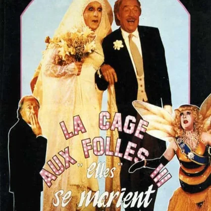Miniature photo du film : La Cage aux folles III - « Elles » se marient